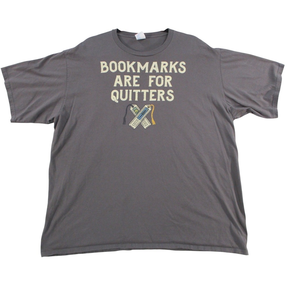 Port & Company Bookmarks Are For Quitters Gray Graphic T-Shirt Mens 3XL 528